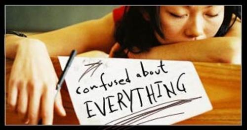 Confused - Some people have the knack of telling anything and everything in the most confusing fashion very successfully.