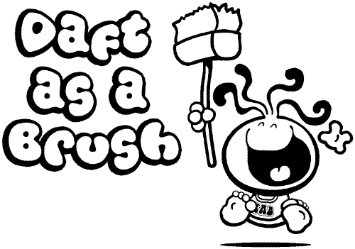 Daft As A Brush Award - Daft as a brush award