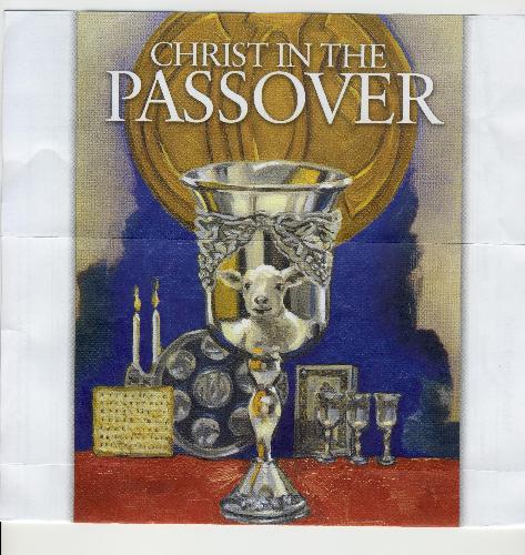 Christ/Passover - Christ in the Passover..