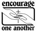 encouragement - encourage us to pursue in our life