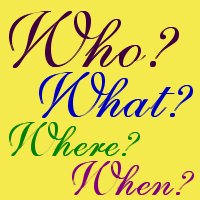 Who What Where When? - A graphic full of questions made by me just for fun.