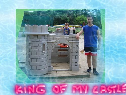 King of my castle - Have you ever wanted to be a King of a castle ? Well i sure am, even tough it is a small one.   To answer your question: No, that is not my son, or the prince of the castle, it is just an impostor.