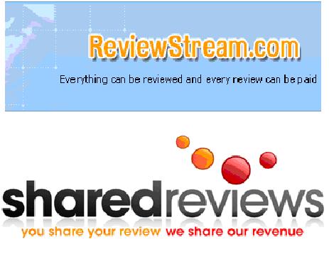 sharedreviews.com and reviewstream.com - Both sites offer to pay you for every review that you submit to their site. REviewstream offers up to $2 per review and SharedREviews offers revenue sharing based on votes of other users.