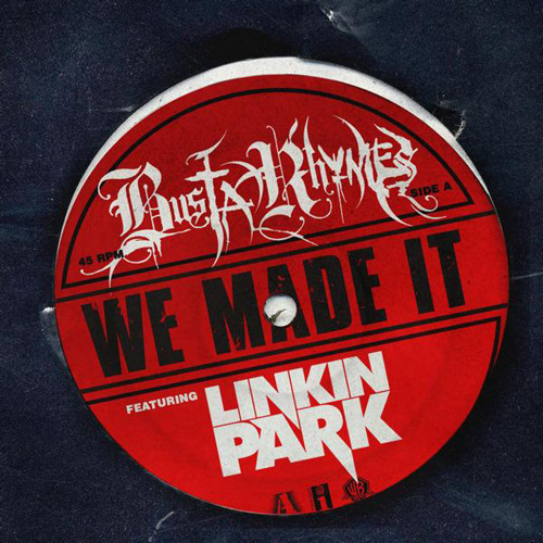 WE MADE iT - Busta Rhymes Feat Linkin Park-We Made it Cover