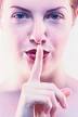 do not tell anyone - ssshhh... do not tell anyone