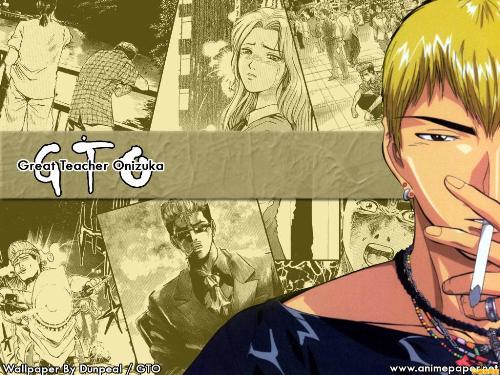 gto -  I like the cartoon and animation .GTO= great teacher Onizuka