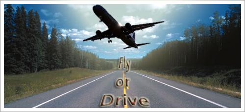fly or dirve - What would you do if you have to choose to drive or fly to your destination that is less than 500 miles?