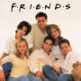 friends - the best series ever!!!