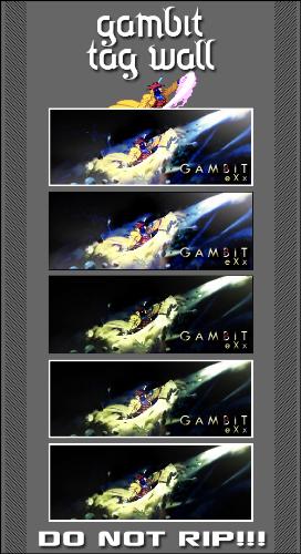 Gambit Tag Wall - Five versions of a tag I made using Photoshop 7.0  Stock was a sprite of Gambit (of marvel comics fame).