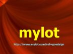 mylot - I have to say that mylot is still the best one of the social sites I am at...