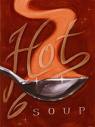hot soup - delicious hot soup picture