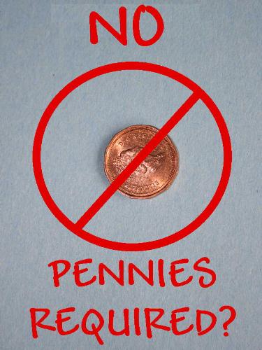 No Pennies Required? - How free is free? Does free mean, 'No pennies required?' That is the question of this image - just exactly how 'free' is free?