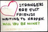 Will u be my friend? - Cannot find better words other than those written