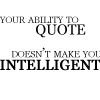 One of my favorite lines - One of the best lines in history :)
