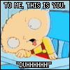 hhaha, stewie rocks - drrr!!  family guy rules!!!