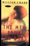 men from the boys by William J. Mann Jr. - This is the cover for William Mann&#039;s &#039;Men From the Boys&#039;