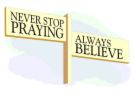 never stop praying always believe in jesus - never stop praying always believe in jesus prayer works