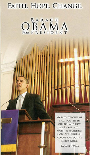 Obama and religion - Faith, Hope, Change do not vote for Obama.