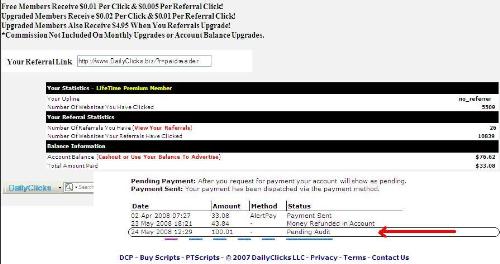 Dailyclicks - Here's my screenshot for DailyClicks. Referrals can provide a serious boost to your earnings at dailyclicks. With dailyclicks, you can upgrade with your balance so you have no out of pocket costs and can double your earnings for the lifetime of your membership. If interested in joining, please visit: http://www.DailyClicks.biz/?r=paidreader