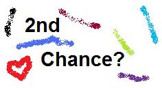 Second - Chance