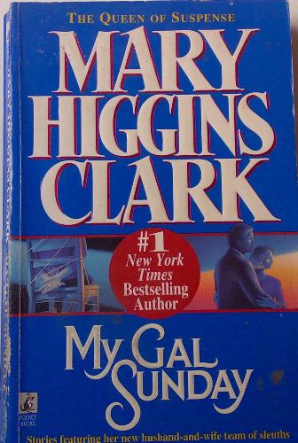 novel - Mary Higgins Clark's My Gal Sunday