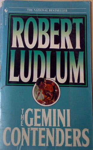 novel - Robert Ludlum's The Gemini Contender