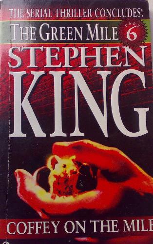 novel - Stephen King's The Greeen Mile