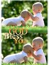 God - God bless you