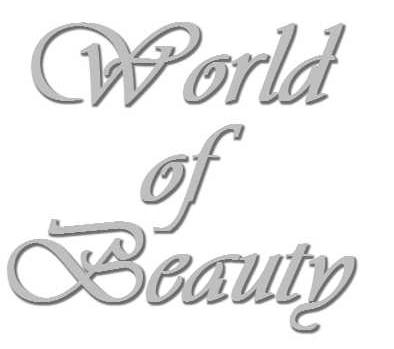 World Of Beauty - We know hoe to mak eourselves Beutiful