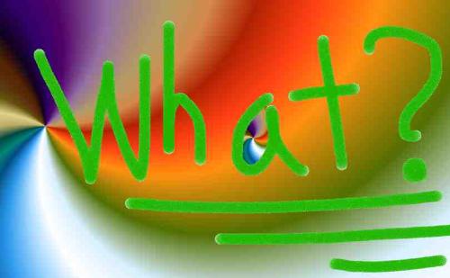 What? - A question without an answer.