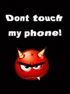 evil - pls dont touch my phone