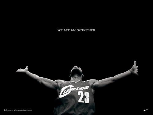 i am a witness - the first slogan used when lebron james led his team to the eastern conference finals.