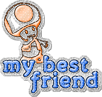 best friend - would you give up your best friend ?