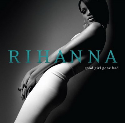 Good Girl Gone Bad Album Cover - Cover of her album Good Girl Gone Bad