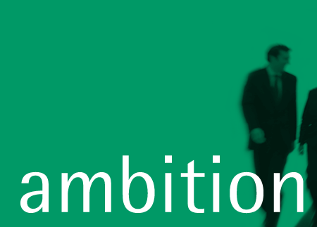 ambition - What is your ambition?