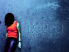 a pic of regret - a gurl and a wall that says regret