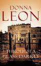 Donna Leon, International Bestseller - Picture of Donna Leon&#039;s book cover "Through a Glass Darkly" an international 
bestseller