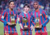 three best players of fcb - The photo shows us Lionel Messi, Samuel Eto'o and Gaucho Ronaldinho with Fifa's best palyers trophies.