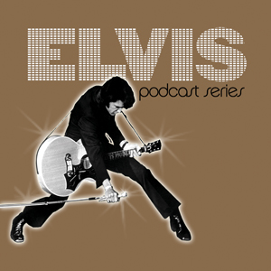 elvis - elvis on podcast