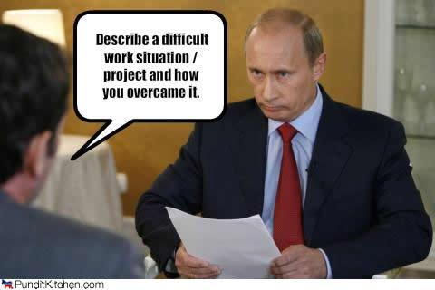 putin job interview - just some funny stuff I found out there online. thought we could all use a few laughes these days.