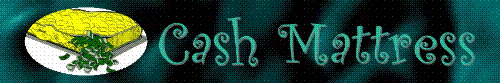 Cash Mattress - Cash Mattress banner