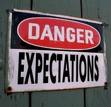 expectations..... - expectations ruins life :)