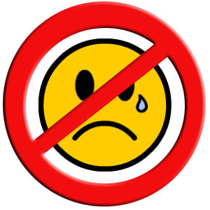 Don't be sad! - Be happy!