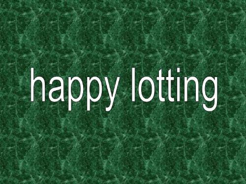 happy lotting - nice day
