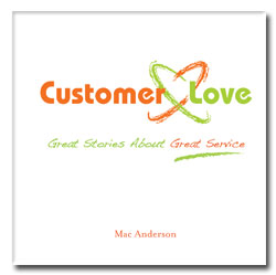 A new book, Customer Love - I think that this is a good book that anyone who works should read. 