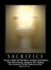 sacrifice - we are making