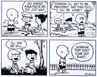 Charlie Brown - I will be president!