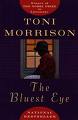 The Bluest Eye - The Bluest Eye by Toni Morrison