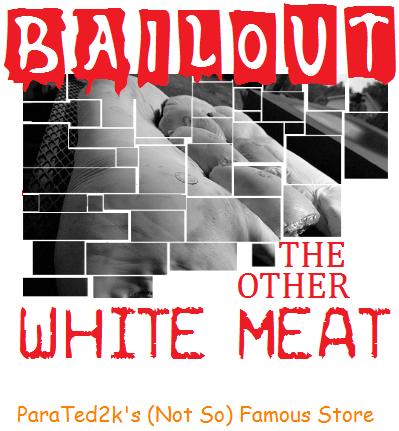 Bail Out - The Other White Meat