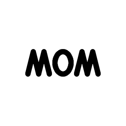 mom - mom is the best